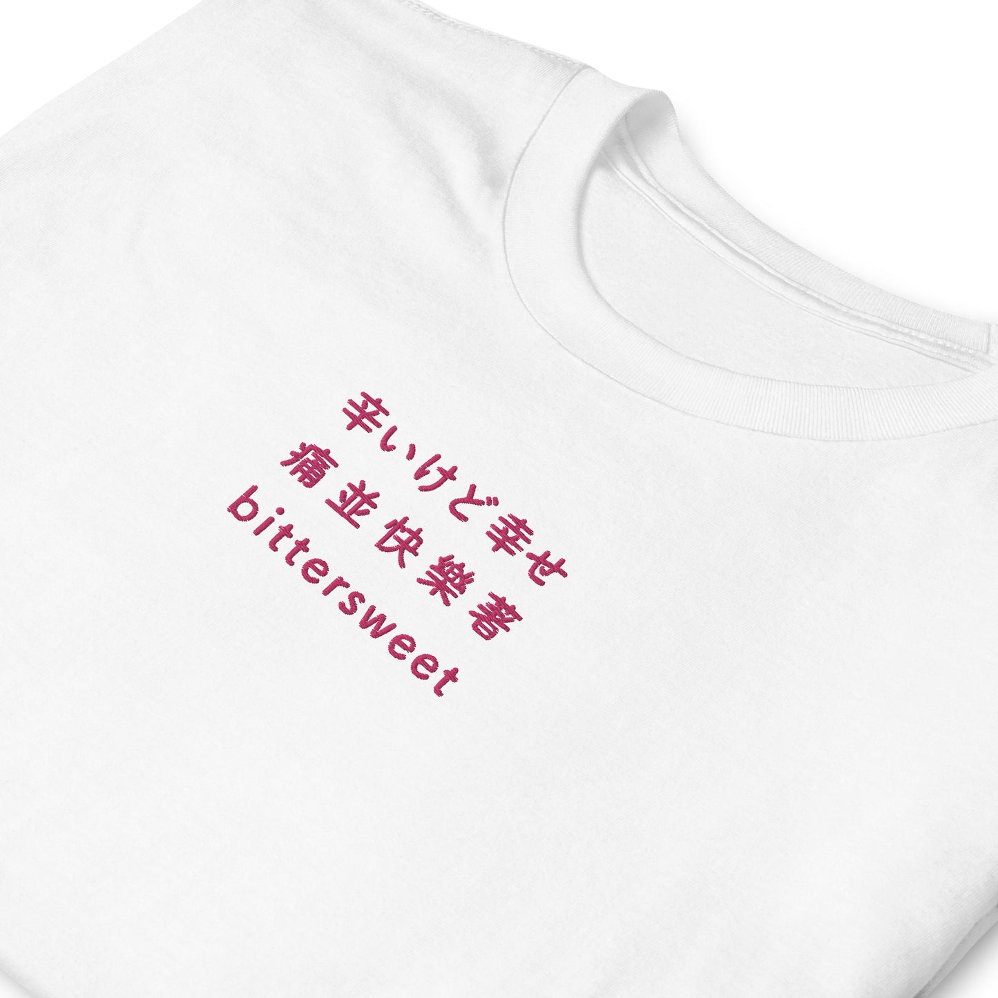 White High Quality Tee - Front Design with an Pink Embroidery "Bittersweet" in Japanese,Chinese and English