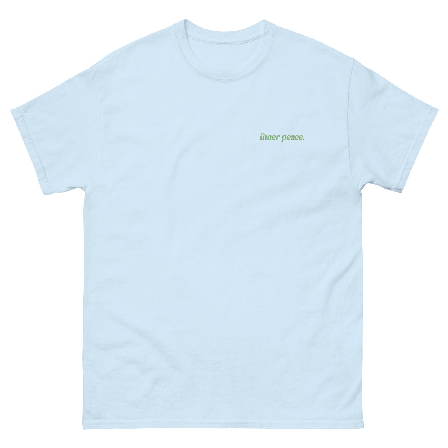 Light Blue High Quality Tee - Front Design with "inner peace " print on left chest - Back Design with a Phrase "You know what's the real luxury? Your inner peace." print